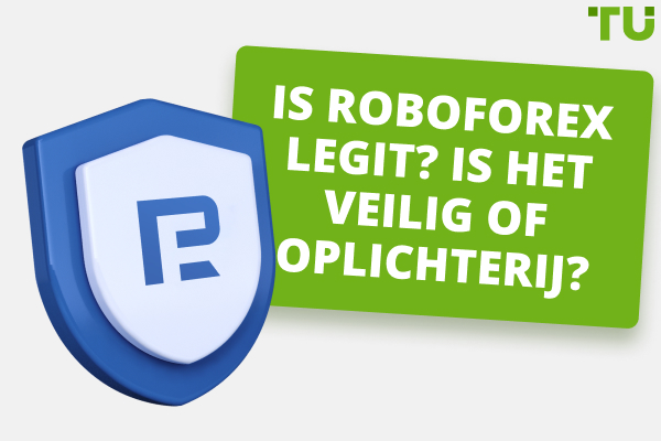 Is RoboForex Legit? Is RoboForex veilig? Een eerlijke beoordeling