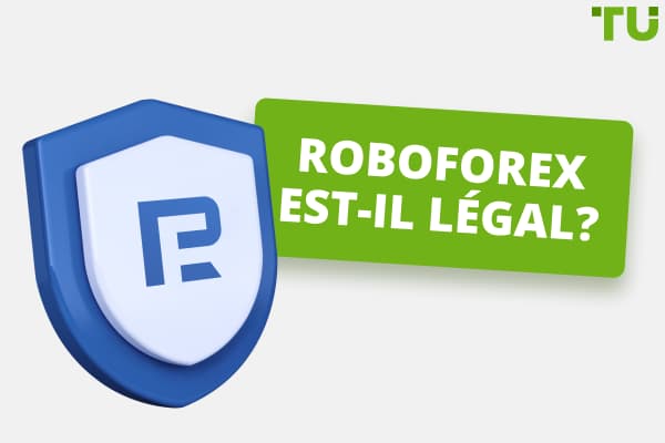 Est-ce que RoboForex est légal ? Est-ce que c'est sûr ou une arnaque?