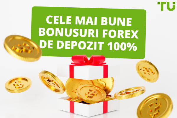 Cei mai buni brokeri cu 100% Bonus de depozit