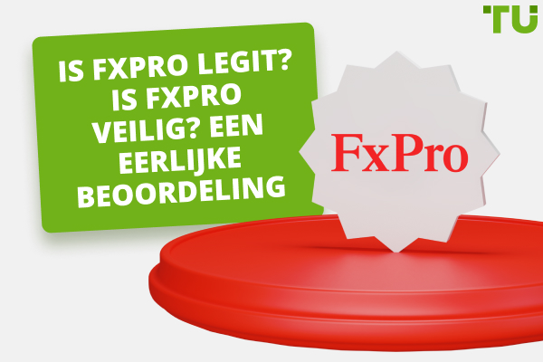Is FxPro Legit? Is FxPro veilig? Een eerlijke beoordeling
