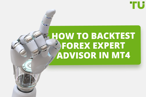 How To Backtest A Forex Robot On MT4