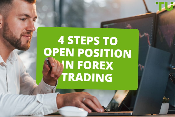 4 Steps To Open Position In Forex Trading