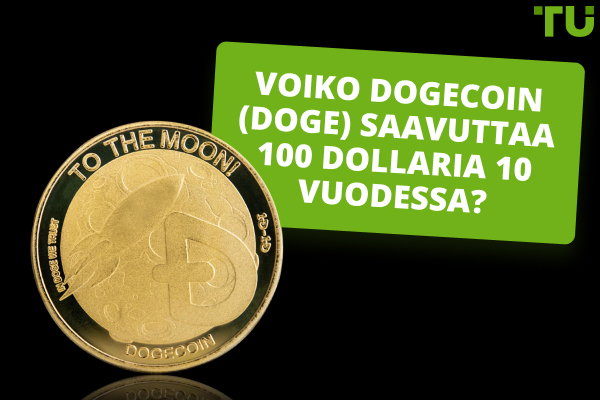 Voiko Dogecoin (DOGE) saavuttaa 100 dollaria 10 vuodessa?