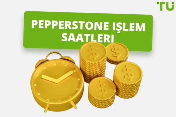Pepperstone işlem saatleri