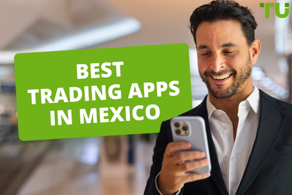 Best Trading Apps In Mexico For 2025