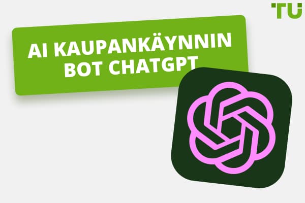Miten luoda ChatGPT Trading Bot | Ilmainen AI Bot Guide