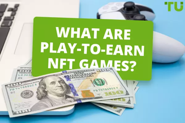 NFT Gaming: Play-to-Earn Revolution Or Overhyped Bubble?