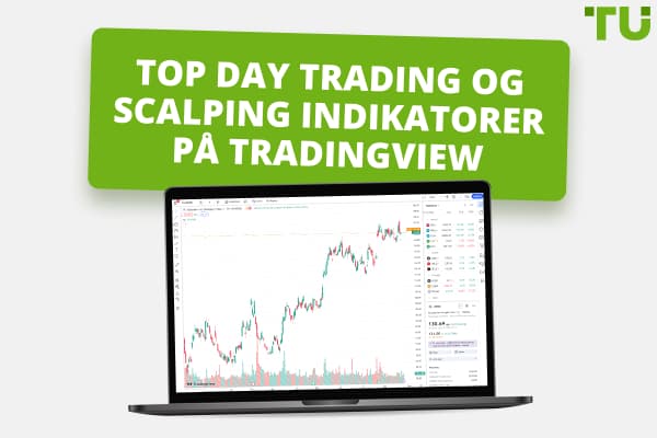 De bedste TradingView-indikatorer til daytrading