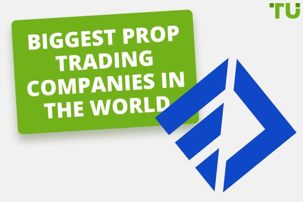 Biggest Prop Companies In The World For 2025