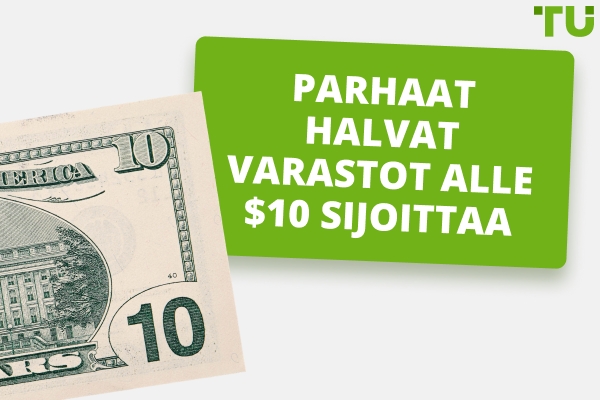 10 Mahdollinen Halvat osakkeet alle 10 dollaria sijoittaa 2025 varten
