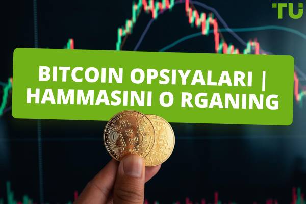 Bitcoin opsiyalari | Hammasini o&#39;rganing