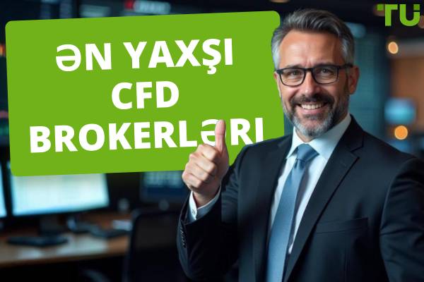 2025-cü ildə ən yaxşı CFD Brokerləri