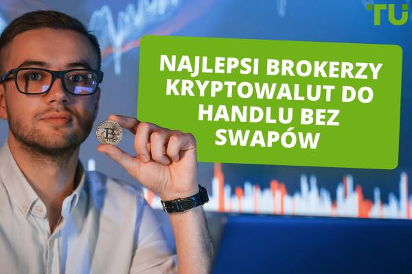 Najlepsi brokerzy kryptowalut z kontem bez swapów w 2025 roku