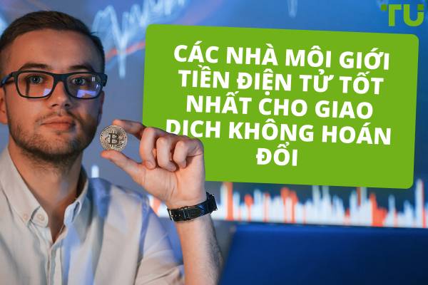 Các nhà môi giới tiền điện tử có tài khoản không hoán đổi tốt nhất năm 2025