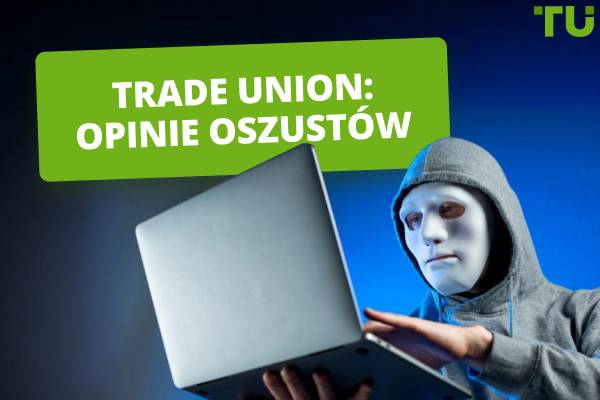 Opinie o oszustach Trade Union