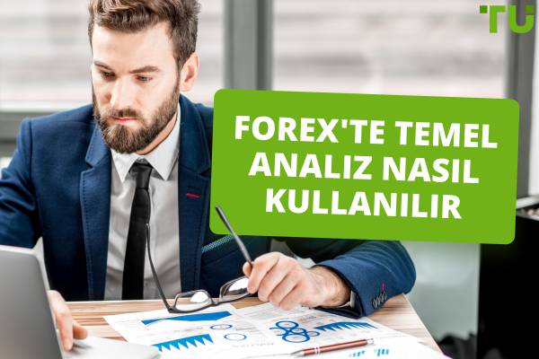 Forex temel analiz nasıl kullanılır