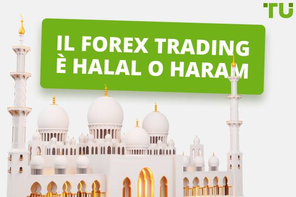 Il Forex Trading è Halal o Haram