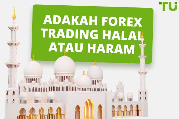 Adakah Forex Trading Halal Atau Haram