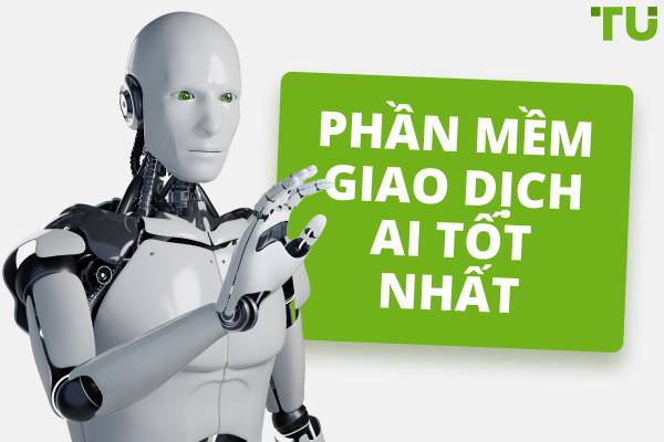 Phần mềm giao dịch AI tốt nhất (2025)