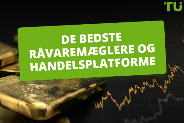 Bedste råvaremæglere og handelsplatforme 2025