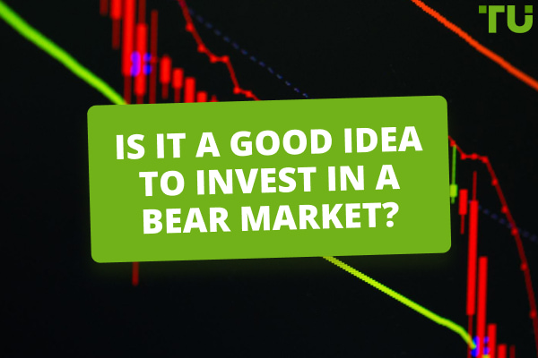 Is it Good to Buy in a Bear Market? Explaining the Pros and Cons