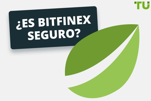 ¿Es Bitfinex seguro? Una revisión honesta