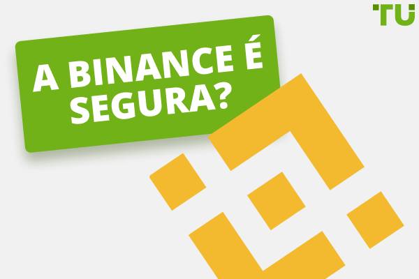 A Binance é segura? Fatos importantes que você deve saber