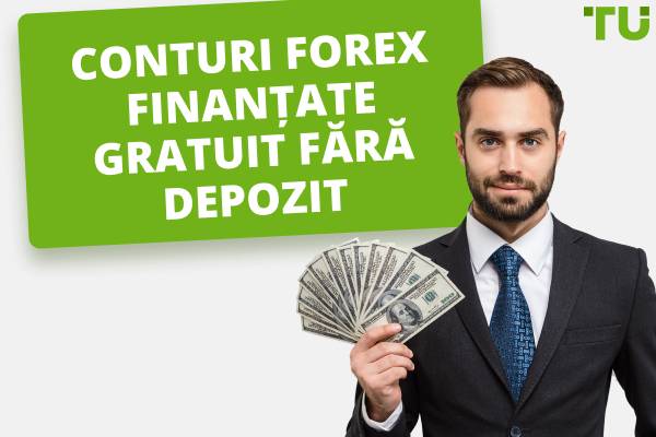 Cele mai bune conturi Forex finanțate gratuit fără depozit