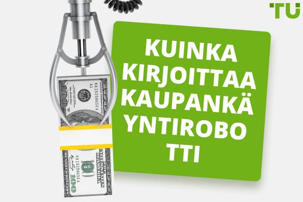 Kuinka rakentaa kaupankäyntirobotti | Aloittelijan opas