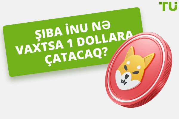Şiba İnu nə vaxtsa 1 dollara çatacaq? Qiymət Proqnozları Açıqlandı