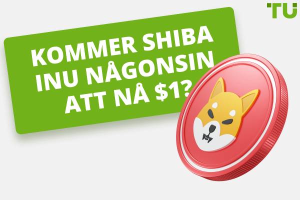 Kommer Shiba Inu någonsin att slå $ 1? Prisförutsägelser förklarade