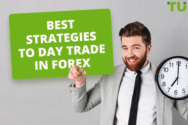 Best Strategies To Day Trade In Forex