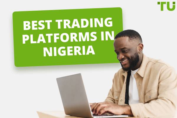 Best Platform For Trading In Nigeria (2025)