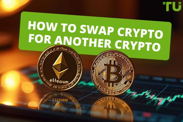 How To Swap Crypto For Another Crypto: A Simple Guide