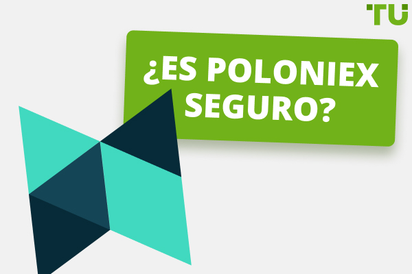 ¿Es Poloniex seguro? Una revisión honesta
