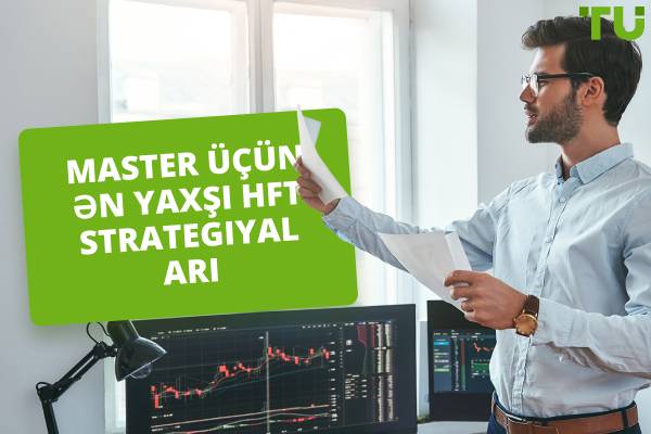 Ən yaxşı HFT Strategiyaları (2026)