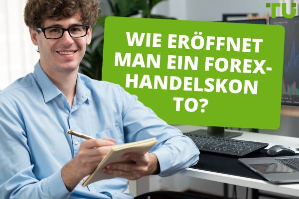 Wie eröffnet man ein Handelskonto? Die besten Tipps für Anfänger