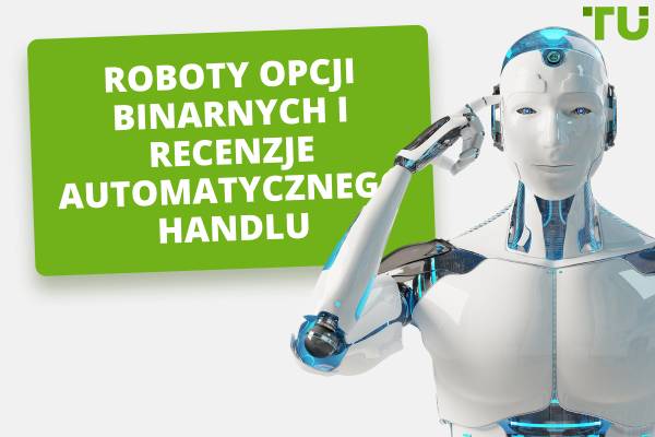 Jaki jest najlepszy bot do handlu opcjami binarnymi?
