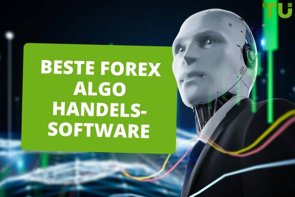 Beste Forex Algo Trading Software für 2025