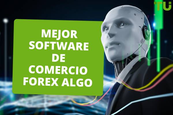 Mejor Forex Algo Trading Software para 2025