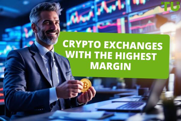 Top Crypto Exchanges With The Highest Margin 2025