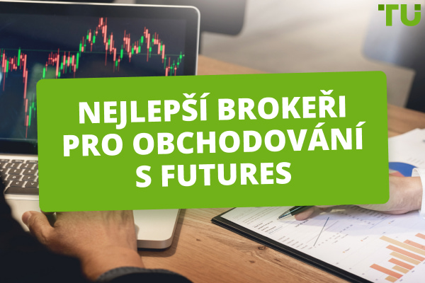 Nejlepší brokeři pro obchodování s futures roku 2025 v České republice – TOP 5