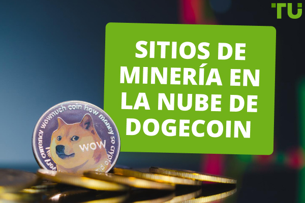 Los mejores sitios de minería Dogecoin (DOGE) en 2024