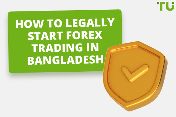 Is Forex Legal In Bangladesh? Is It Halal or Haram?