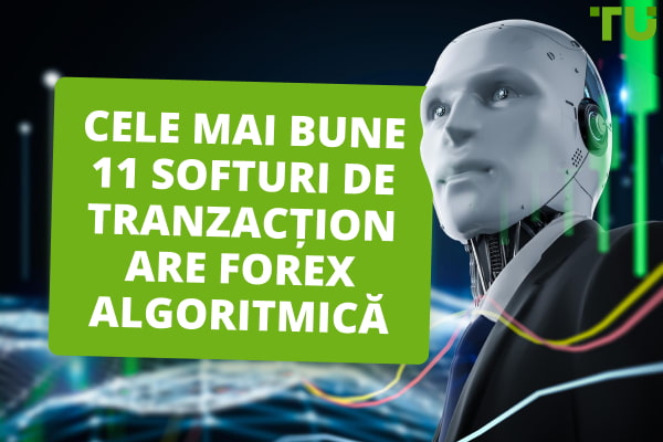 Cele mai bune 11 softuri de tranzacționare Forex algoritmică pentru 2024