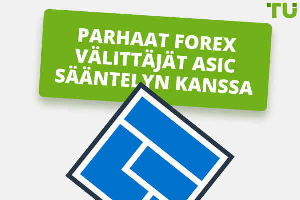 10 parasta ASIC (Australia) säänneltyä Forex välittäjää