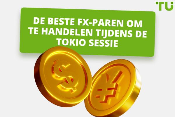 Tokyo Session Beste Tokio Sessie Forex Paren om te Verhandelen