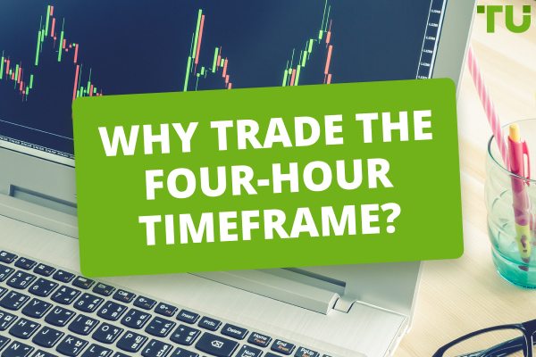 Why Trade the 4-hour Timeframe? Pros and Cons of 4H Trading