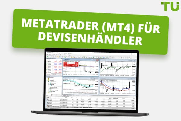 MetaTrader 4 (MT4) Übersicht | Handelsfunktionen, Vor- und Nachteile 