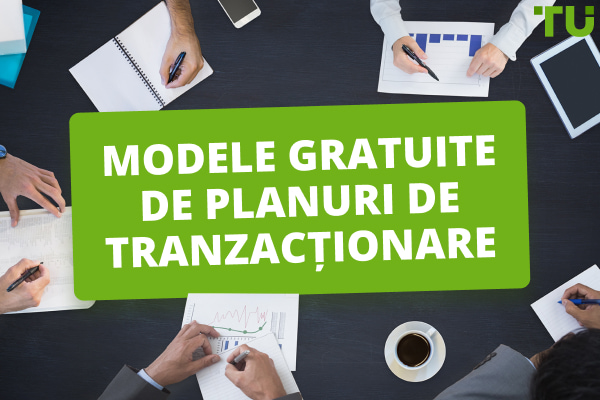 Modele gratuite de planuri de tranzacționare (Descărcare PDF)